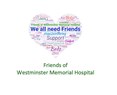 Friends of the Westminster Memorial Hospital Shaftesbury